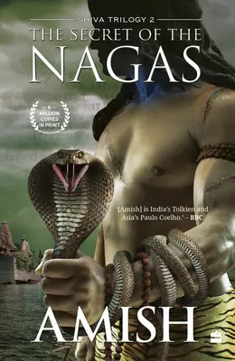 Tajemnica Nagów (Trylogia Śiwy, księga 2) - The Secret of the Nagas (Shiva Trilogy Book 2)