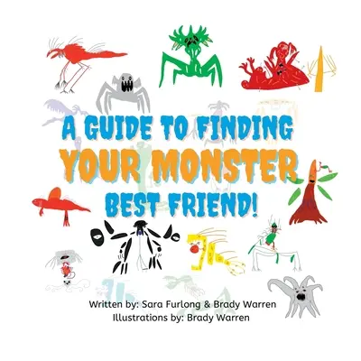 Przewodnik po znajdowaniu najlepszego przyjaciela potwora - A Guide to Finding your Monster Best Friend