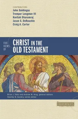 Pięć spojrzeń na Chrystusa w Starym Testamencie: Gatunek, intencja autora i natura Pisma Świętego - Five Views of Christ in the Old Testament: Genre, Authorial Intent, and the Nature of Scripture