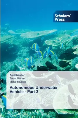 Autonomiczny pojazd podwodny - część 2 - Autonomous Underwater Vehicle - Part 2