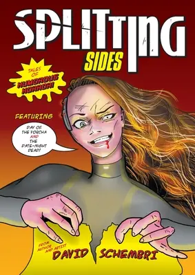 Splitting Sides: Opowieści o humorystycznym horrorze - Splitting Sides: Tales of Humorous Horror