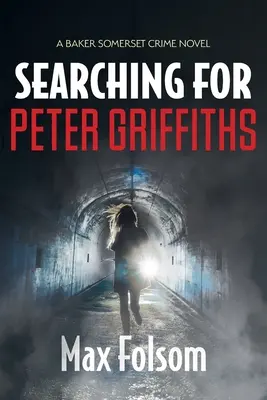 Poszukiwania Petera Griffithsa - Searching for Peter Griffiths