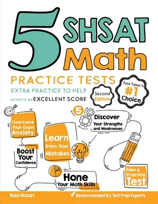 5 testów praktycznych z matematyki SHSAT: Dodatkowe ćwiczenia, które pomogą osiągnąć doskonały wynik - 5 SHSAT Math Practice Tests: Extra Practice to Help Achieve an Excellent Score