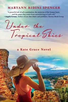 Pod tropikalnym niebem: powieść Kate Grace - Under the Tropical Skies: a Kate Grace novel