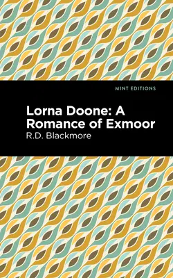 Lorna Doone: Romans z Exmoor - Lorna Doone: A Romance of Exmoor