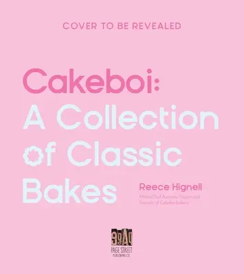 Cakeboi: Kolekcja klasycznych wypieków - Cakeboi: A Collection of Classic Bakes