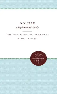 The Double: Studium psychoanalityczne - The Double: A Psychoanalytic Study