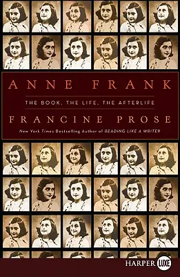 Anne Frank LP: Książka, życie, życie pozagrobowe - Anne Frank LP: The Book, the Life, the Afterlife