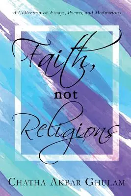 Wiara nie religie: Wydanie poprawione - Faith Not Religions: Revised Edition