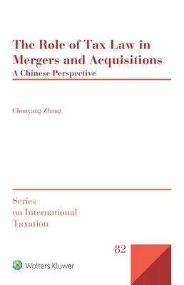 Rola prawa podatkowego w fuzjach i przejęciach: Perspektywa chińska - The Role of Tax Law in Mergers and Acquisitions: A Chinese Perspective