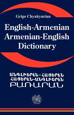 Angielski ormiański; Armenian English Dictionary: Słownik języka ormiańskiego - English Armenian; Armenian English Dictionary: A Dictionary of the Armenian Language