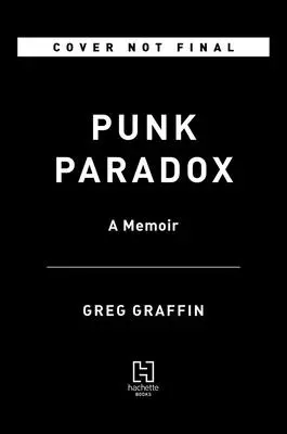 Punk Paradox: A Memoir