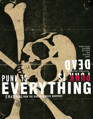 Punk jest martwy, punk jest wszystkim - Punk Is Dead, Punk Is Everything