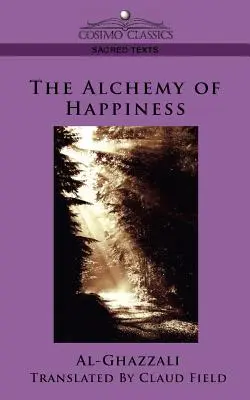 Alchemia szczęścia - The Alchemy of Happiness