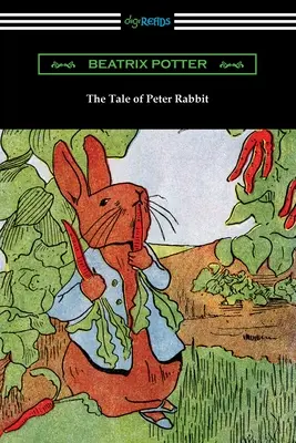 Bajka o Piotrusiu Króliku (w pełnym kolorze) - The Tale of Peter Rabbit (In Full Color)