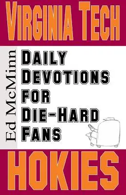 Codzienne nabożeństwa dla zagorzałych fanów Virginia Tech Hokies - Daily Devotions for Die-Hard Fans Virginia Tech Hokies