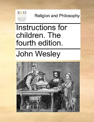 Instrukcje dla dzieci. wydanie czwarte. - Instructions for Children. the Fourth Edition.