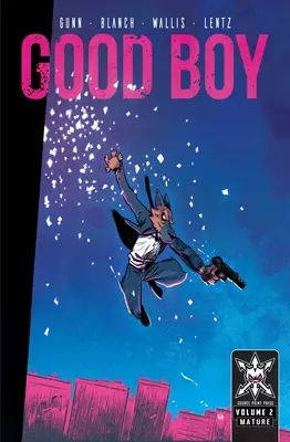 Good Boy: Tom 2 - Good Boy: Volume 2