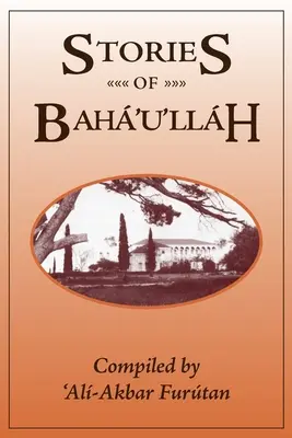 Opowieści Baha'u'llaha - Stories of Baha'u'llah