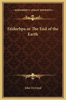 Etidorhpa lub koniec ziemi - Etidorhpa or The End of the Earth