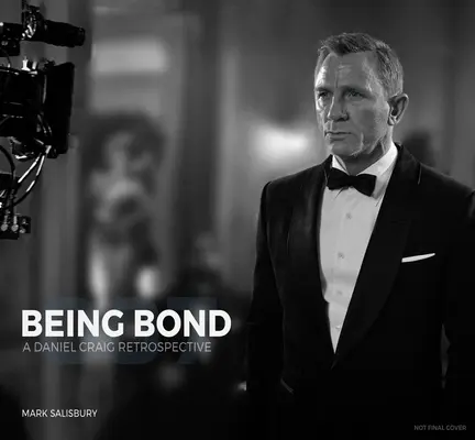 Być Bondem: Retrospektywa Daniela Craiga - Being Bond: A Daniel Craig Retrospective