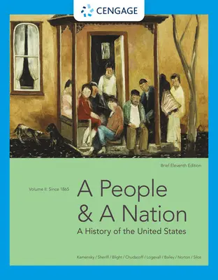 Ludzie i naród: Historia Stanów Zjednoczonych, Tom II: Od 1865 roku, Wydanie skrócone - A People and a Nation: A History of the United States, Volume II: Since 1865, Brief Edition