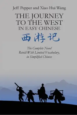 Podróż na Zachód w łatwym języku chińskim - The Journey to the West in Easy Chinese