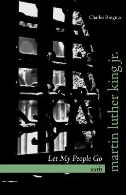 Let My People Go z Martinem Lutherem Kingiem Jr. - Let My People Go with Martin Luther King Jr.