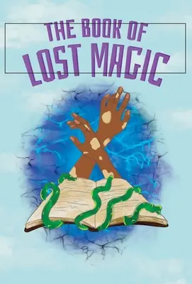 Księga zaginionej magii - The Book of Lost Magic