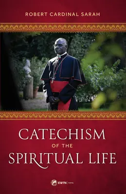 Katechizm życia duchowego - Catechism of the Spiritual Life