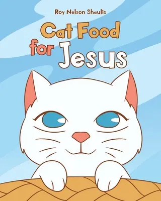Karma dla kotów dla Jezusa - Cat Food for Jesus
