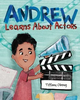 Andrew uczy się o aktorach - Andrew Learns About Actors