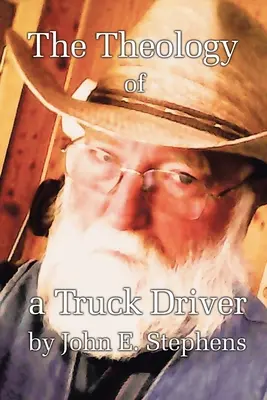 Teologia kierowcy ciężarówki - The Theology of a Truck Driver