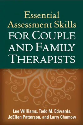 Niezbędne umiejętności oceny dla terapeutów par i rodzin - Essential Assessment Skills for Couple and Family Therapists