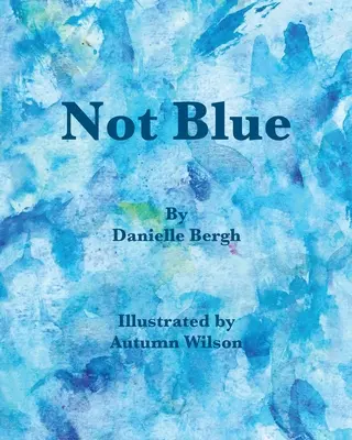 Nie niebieski - Not Blue