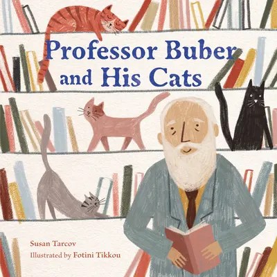 Profesor Buber i jego koty - Professor Buber and His Cats