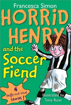 Koszmarny Henryk i Piłkarski Diabeł - Horrid Henry and the Soccer Fiend