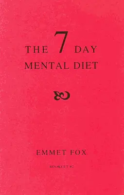 Siedmiodniowa dieta mentalna (02): Jak zmienić swoje życie w tydzień - The Seven Day Mental Diet (02): How to Change Your Life in a Week