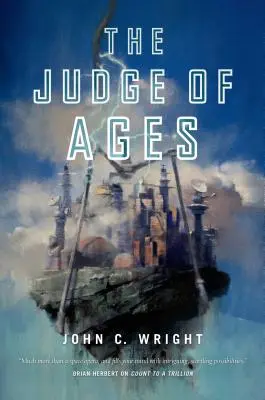 Sędzia Wieków: Księga trzecia Sekwencji Eschatonu - The Judge of Ages: Book Three of the Eschaton Sequence