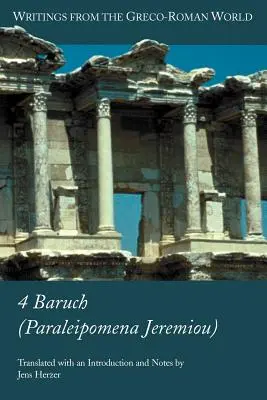 4 Baruch (Paraleipomena Jeremiou) - 4 Baruch (Paraleipomena Jeremiou