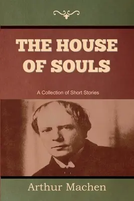 Dom dusz - The House of Souls