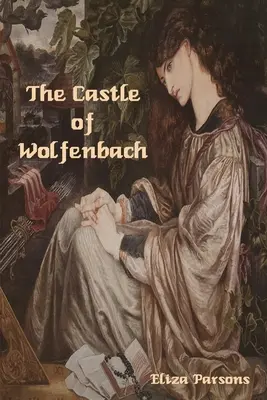 Zamek Wolfenbach - The Castle of Wolfenbach