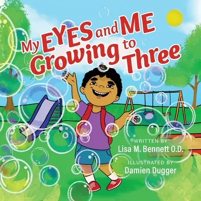 Moje oczy i ja: dorastanie do trzech lat - My Eyes and Me Growing to Three