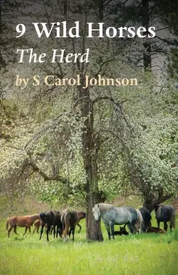 9 Dzikie konie: Stado - 9 Wild Horses: The Herd