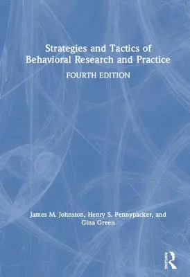 Strategie i taktyki badań i praktyki behawioralnej - Strategies and Tactics of Behavioral Research and Practice