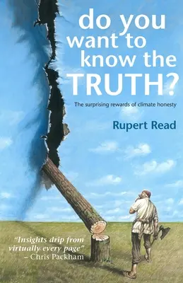 Czy chcesz poznać prawdę? Zaskakujące korzyści płynące z uczciwości klimatycznej - Do you want to know the truth? The surprising rewards of climate honesty