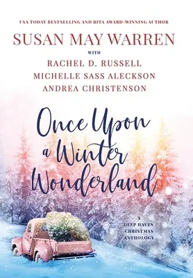 Once Upon a Winter Wonderland: Świąteczna antologia Deep Haven - Once Upon a Winter Wonderland: A Deep Haven Christmas Anthology