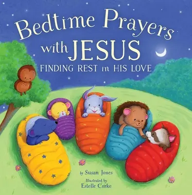 Modlitwy na dobranoc z Jezusem: Odpoczynek w Jego miłości - Bedtime Prayers with Jesus: Finding Rest in His Love