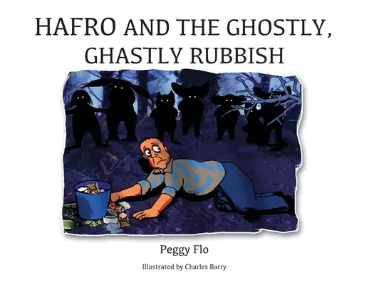 Hafro i upiorne, upiorne śmieci - Hafro and the Ghostly, Ghastly Rubbish
