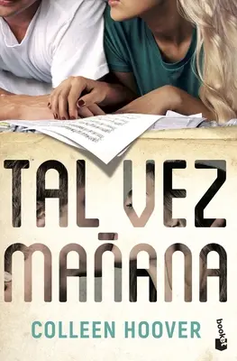 Tal Vez Maana / Maybe Someday (edycja hiszpańska) - Tal Vez Maana / Maybe Someday (Spanish Edition)